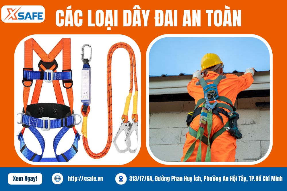 Các loại dây đai an toàn làm việc trên cao