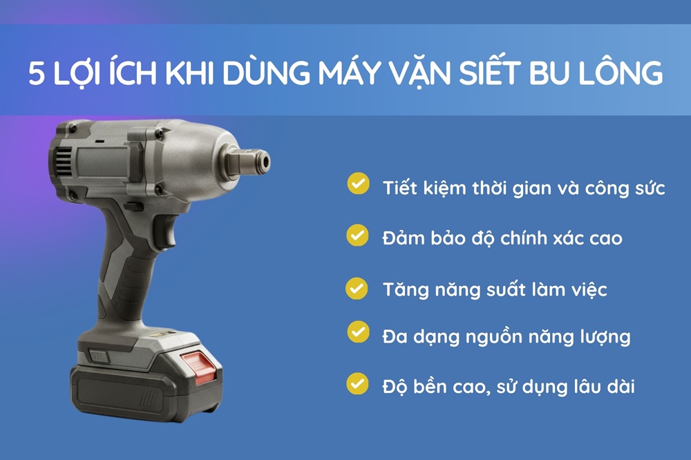 Lợi ích khi dùng máy bắn bu lông