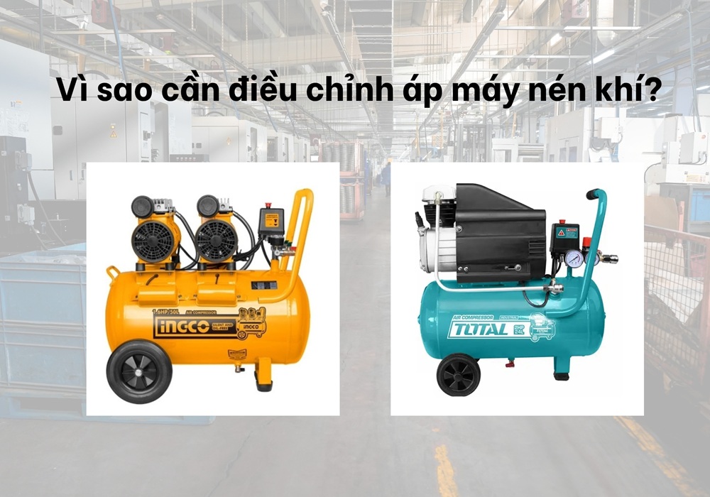 Vì sao cần điều chỉnh áp máy nén khí?