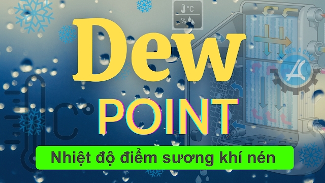 Dew point nhiet do diem suong khi nen