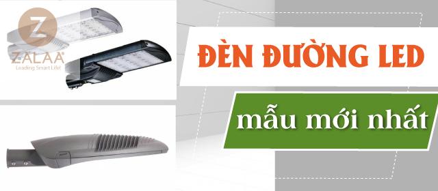 Đèn đường led mẫu mới nhất