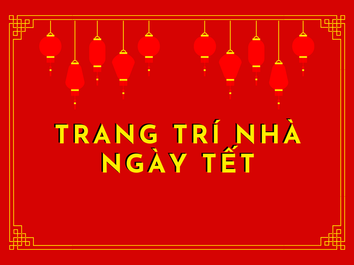 Tết sắp đến rồi! Trang trí nhà thôi!! Tết sắp đến rồi! Trang trí nhà thôi!!