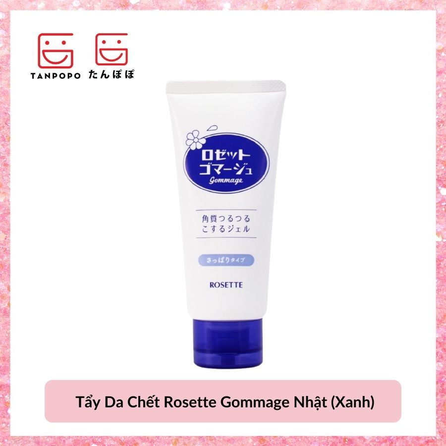 Tẩy Da Chết Rosette Gommage Nhật (Xanh)