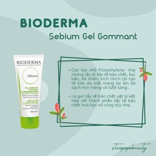 TẨY DA CHẾT BIODERMA SEBIUM GEL GOMMANT