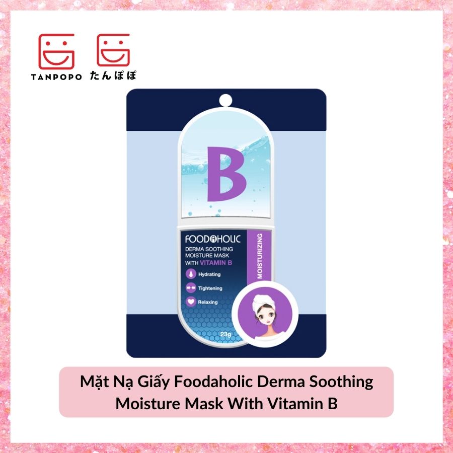 Mặt Nạ Giấy Foodaholic Derma Soothing Moisture Mask With Vitamin B