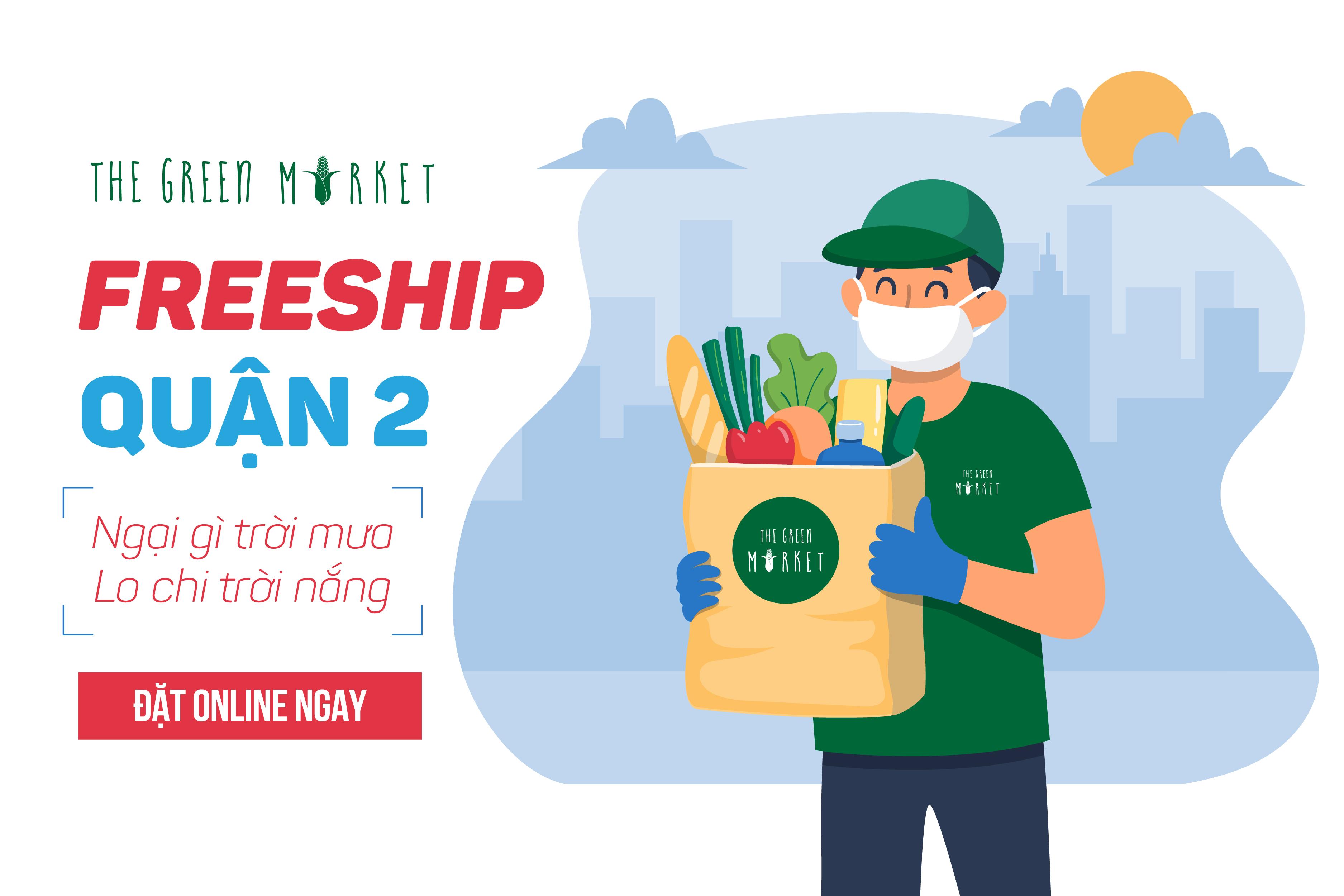 FREESHIP QUẬN 2 - NGẠI CHI KHÔNG ĐẶT !!!