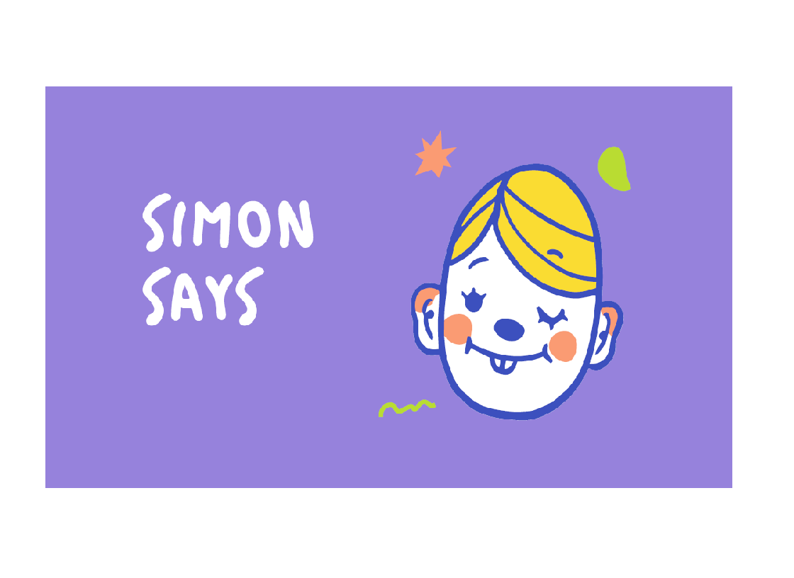Trò chơi Simon says giúp học tiếng Anh thú vị