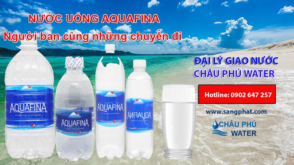 Đại lý Châu Phú Water cung cấp Nước Suối Aquafina uy tín tại TP. HCM