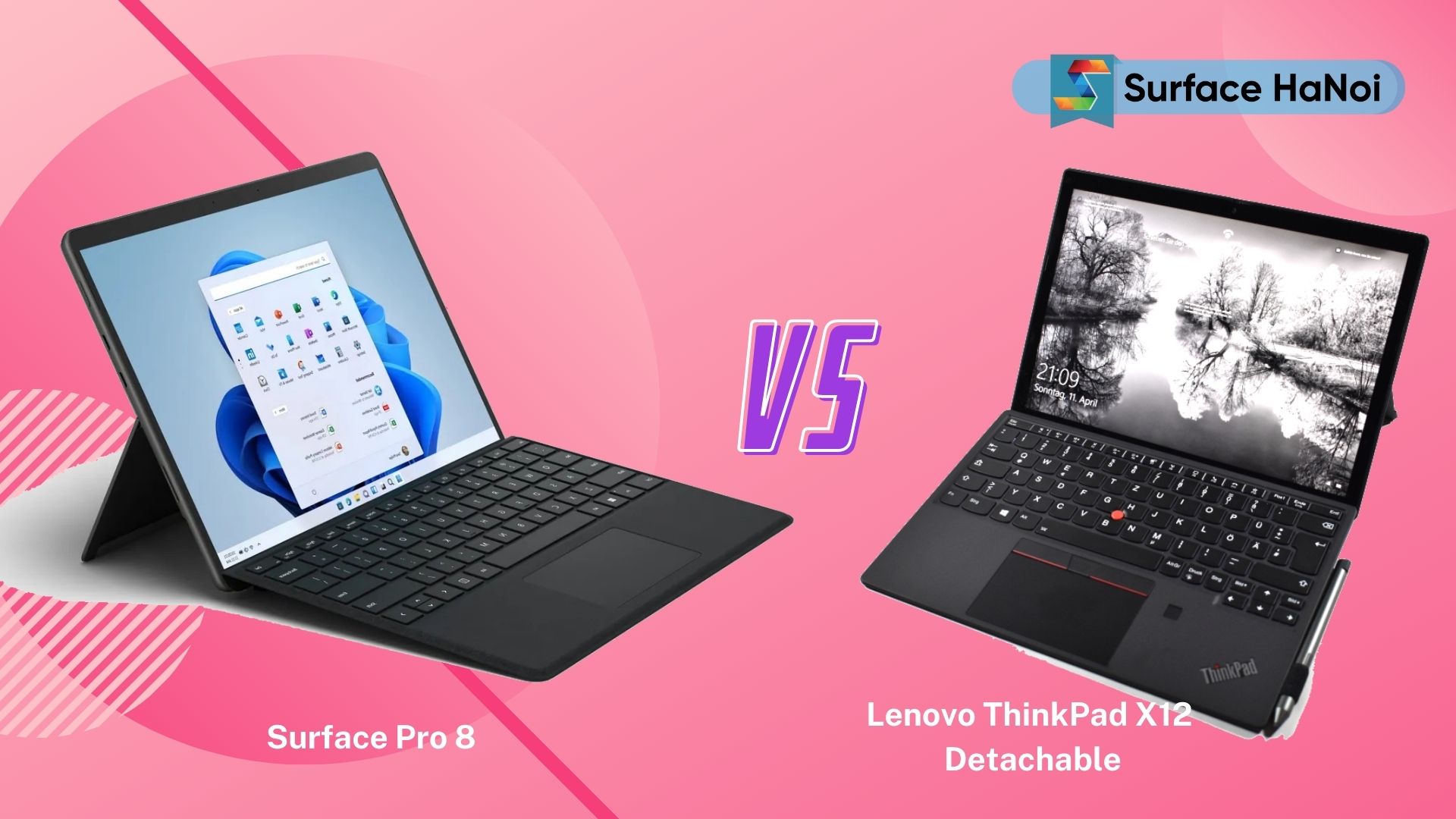 so sánh Surface Pro 8 với Lenovo ThinKPad X12