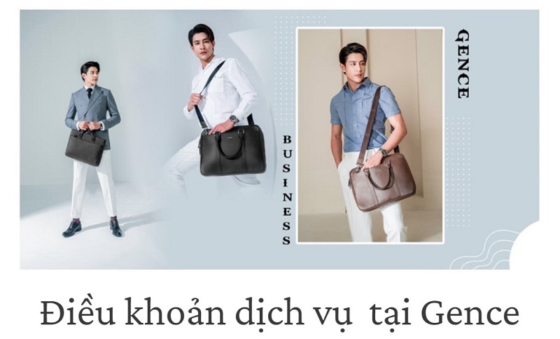 Điều khoản dịch vụ tại Gence về giá cả, quyền sở hữu, tính pháp lý bảo mật và chính sách đổi trả