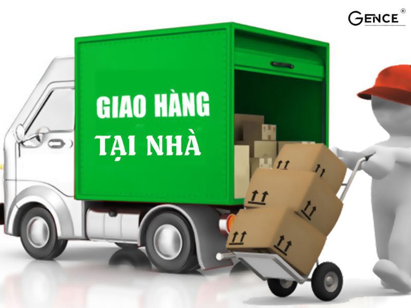 Gence hỗ trợ giao sản phẩm tận nhà cho khách hàng