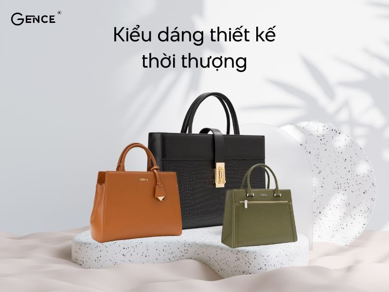 Gence thiết kế đa dạng dáng túi cho chị em lựa chọn
