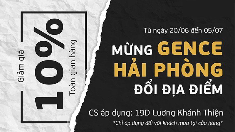 Ưu đãi lớn dịp chuyển địa điểm của Gence Hải Phòng