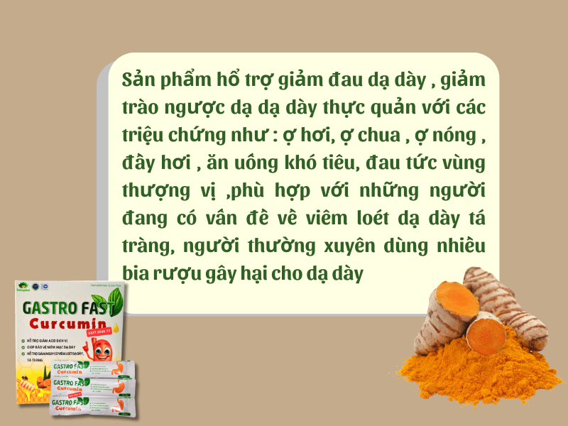 Giảm đau dạ dày bằng Gastro Fast curcumin