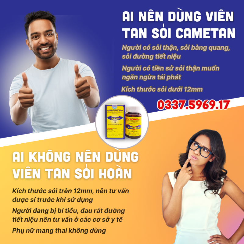 Ai nên dùng Viên tan sỏi Cametan