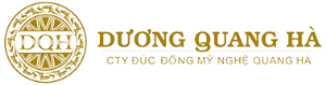 Công Ty TNHH Đúc Đồng DƯƠNG QUANG HÀ