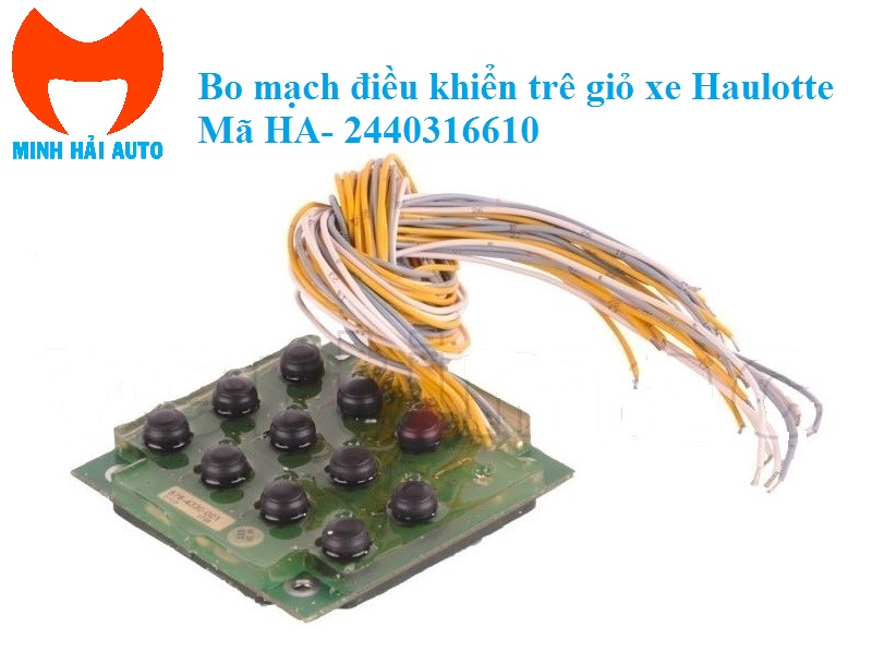 Bo mạch điều khiển trên giỏ mã HA 2440316610