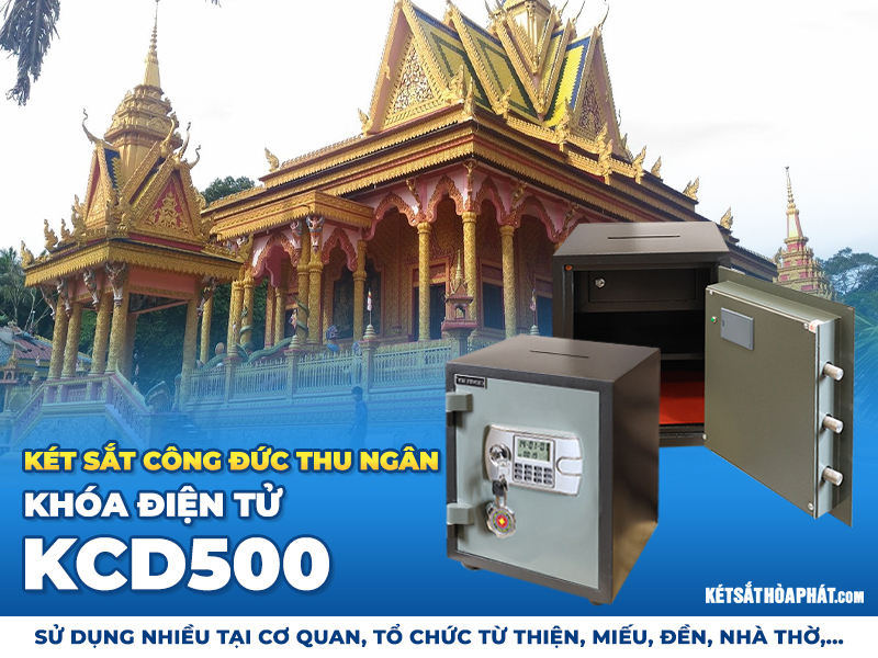 Két sắt KCD500 sử dụng tại nhiều cơ quan, đền, miếu, nhà thờ,…