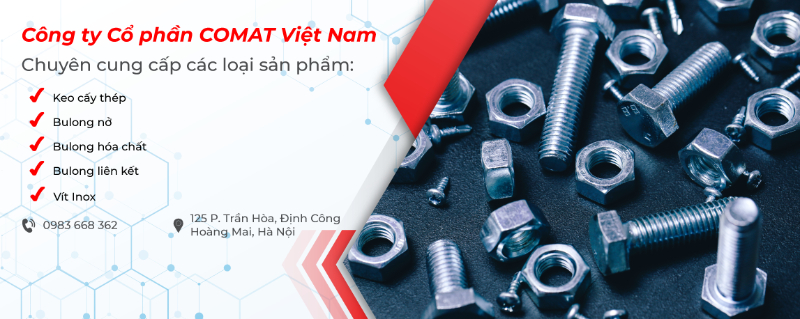 Comat - địa chỉ phân phối bulong uy tín, chất lượng