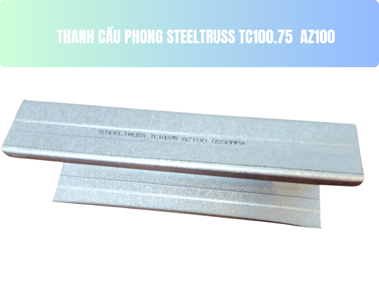 BÁO GIÁ XÀ GỒ THÉP MẠ NHÔM KẼM STEELTRUSS