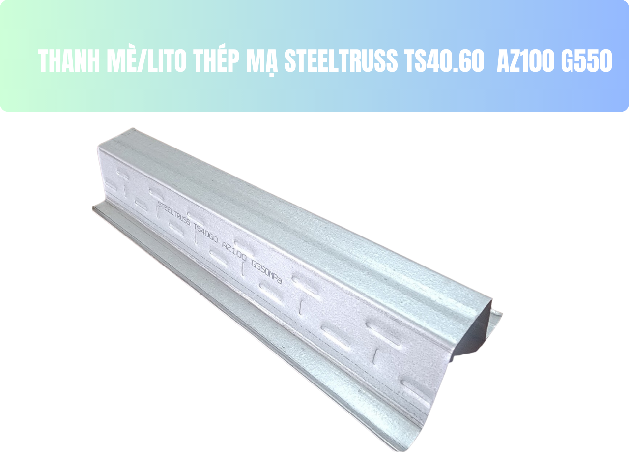 thanh mè lito mạ nhôm kẽm ts40.60