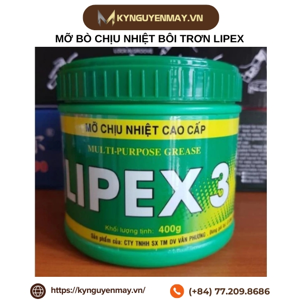Mỡ bò chịu nhiệt bôi trơn bạc đạn Lipex