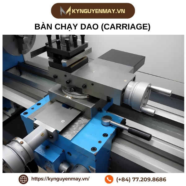 Bàn chạy dao (Carriage)