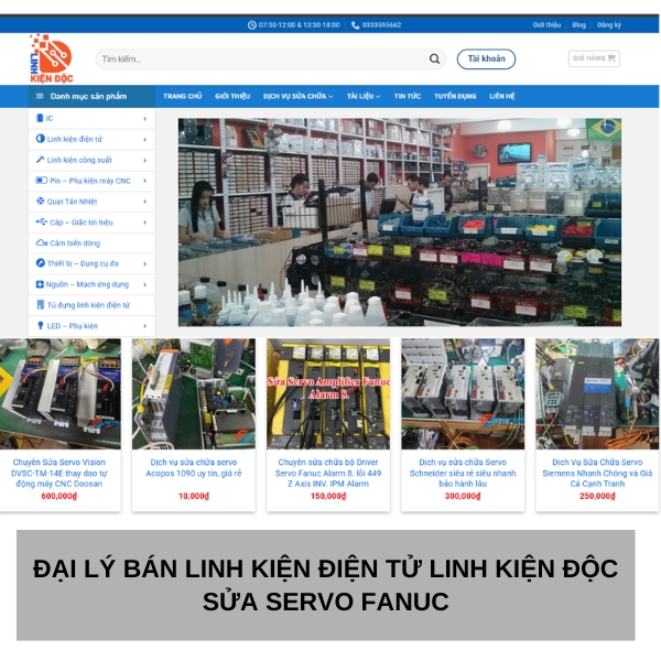 Đại lý bán linh kiện điện tử Linh kiện Độc - Cung cấp dịch vụ sửa servo Fanuc chuẩn xác và nhanh gọn