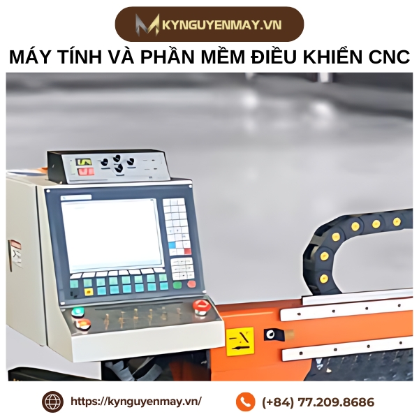 Máy tính và phần mềm điều khiển CNC