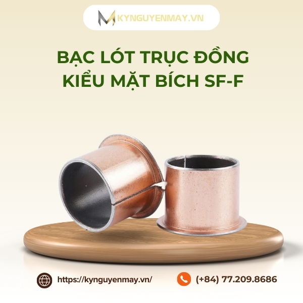 Đặc điểm bạc lót trục mặt bích SF-F