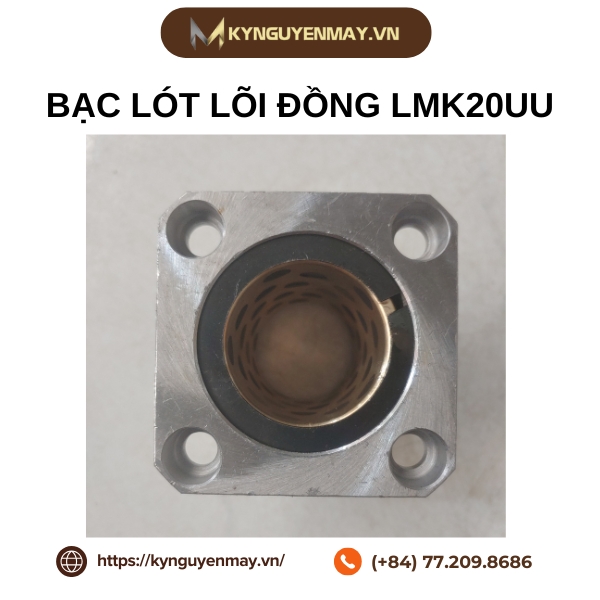 Đặc điểm bạc dẫn hướng tự bôi trơn LMK20UU