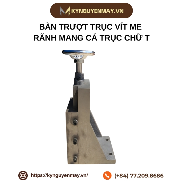Bàn trượt trục vít me rãnh mang cá trục chữ T
