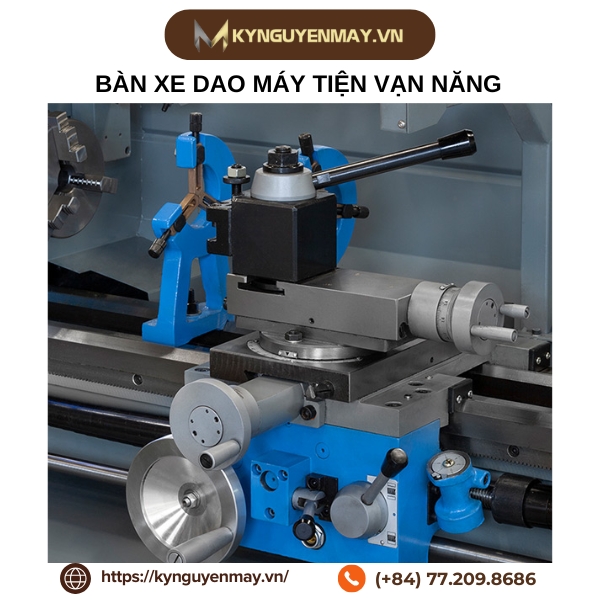 Bàn xe dao máy tiện vạn năng