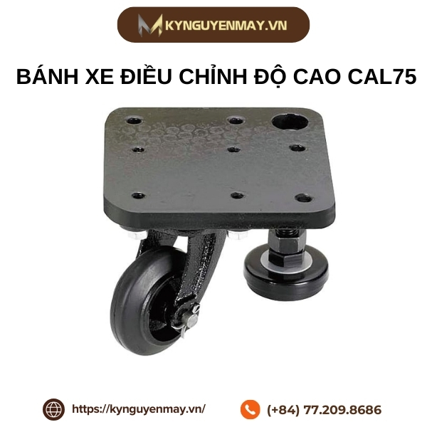 Bánh xe điều chỉnh độ cao CAL75