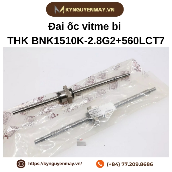 Đai ốc vitme bi THK BNK1510K-2.8G2+560LCT7 là gì?
