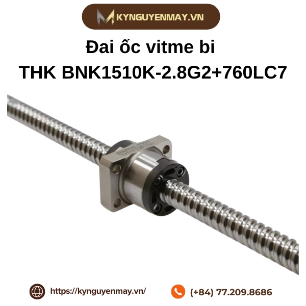 Đai ốc vitme bi THK BNK1510K-2.8G2+760LC7 là gì?