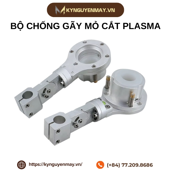 Bộ chống gãy mỏ cắt Plasma