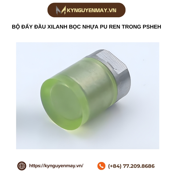 Bộ đẩy đầu xilanh bọc nhựa PU ren trong PSHEH