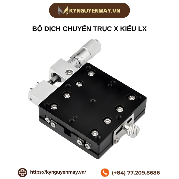 Bộ dịch chuyển trục X kiểu LX