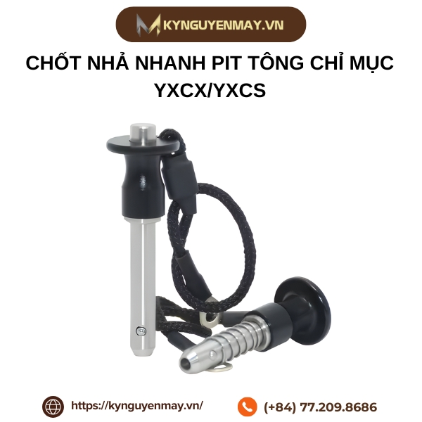 Chốt nhả nhanh pit tông chỉ mục YXCX/YXCS