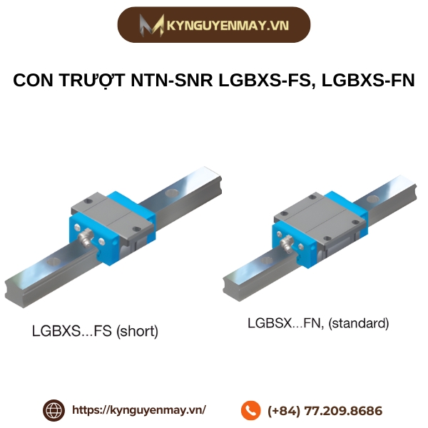 Con trượt NTN-SNR LGBXS-FS, LGBXS-FN