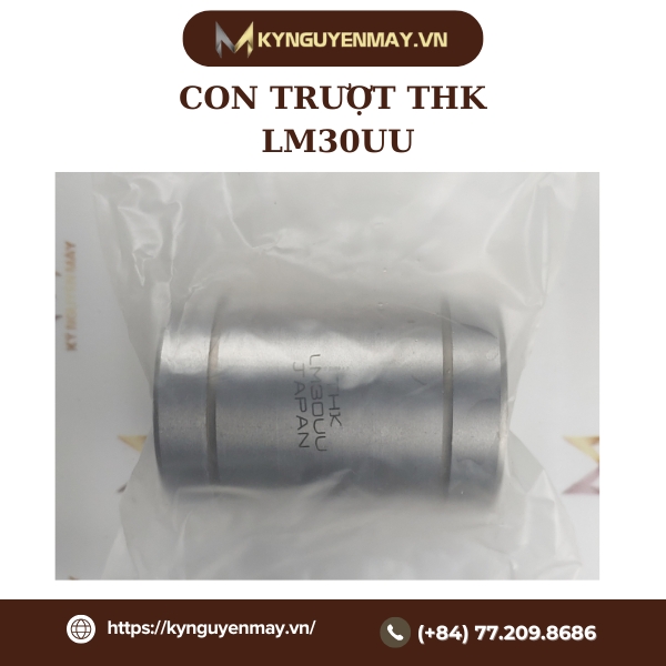 Con trượt tròn THK LM30UU là gì?
