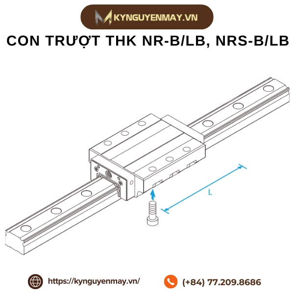 Giới thiệu con trượt THK NR-B/LB, NRS-B/LB