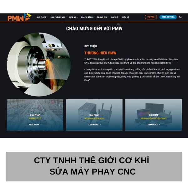Công ty TNHH thế giới cơ khí chính xác - Chuyên tư vấn và sửa máy phay CNC