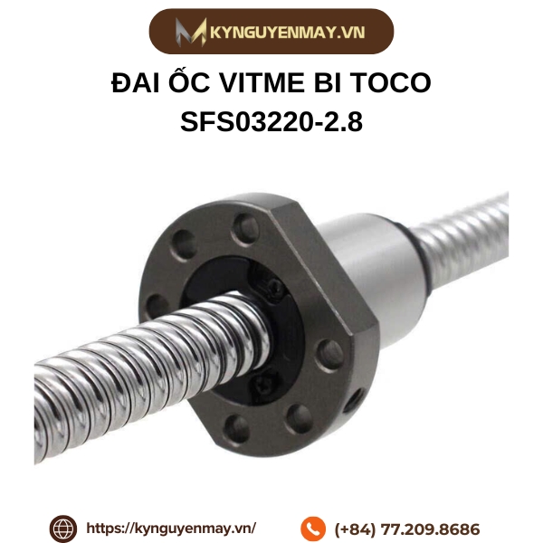Đai ốc vít me bi TOCO SFS03220-2.8