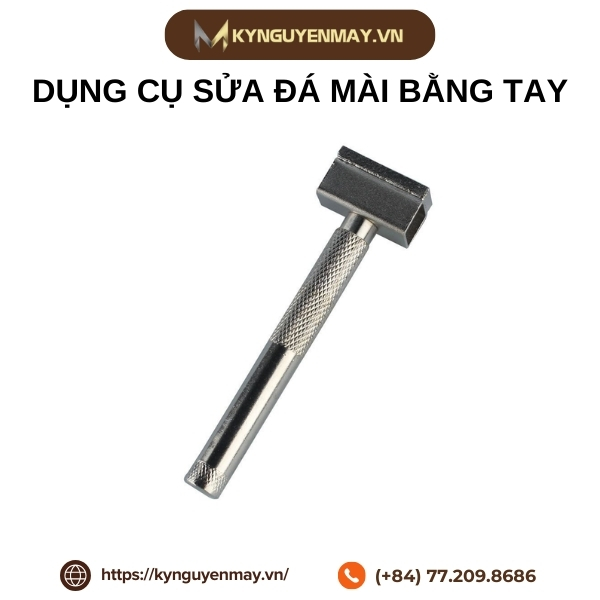 Dụng cụ sửa đá mài bằng tay