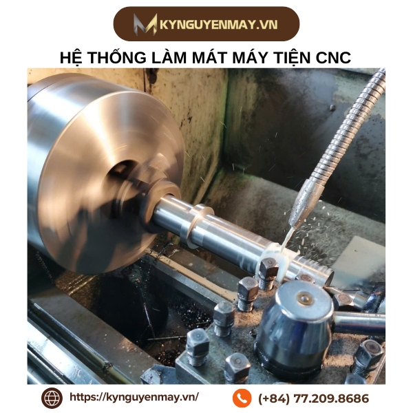 Hệ thống làm mát máy tiện CNC