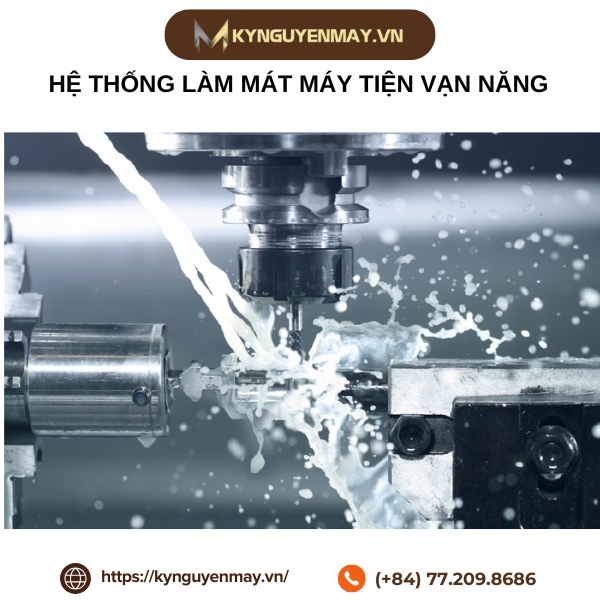 Hệ thống làm mát máy tiện vạn năng