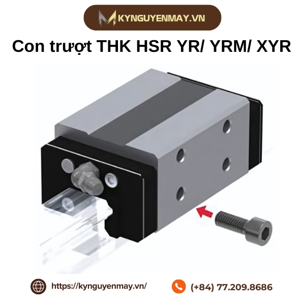 Con trượt THK HSR YR/ YRM/ XYR là gì?