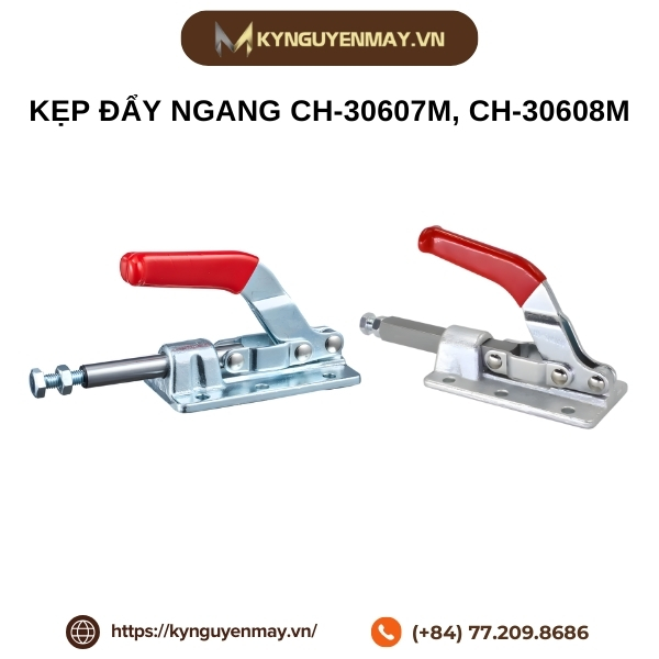 Kẹp đẩy ngang CH-30607M, CH-30608M